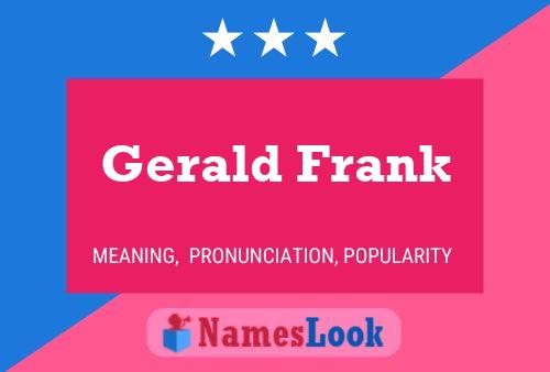 Gerald Frank Name Poster