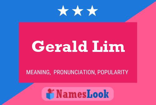 Gerald Lim Name Poster