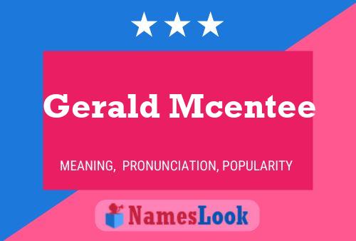 Gerald Mcentee Name Poster