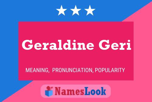 Geraldine Geri Name Poster