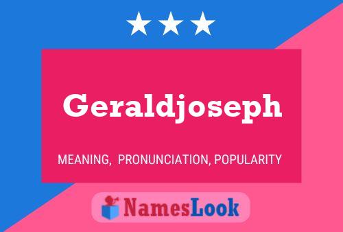 Geraldjoseph Name Poster