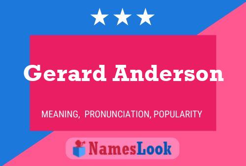 Gerard Anderson Name Poster