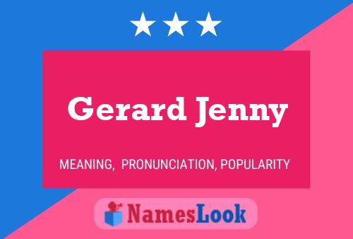 Gerard Jenny Name Poster