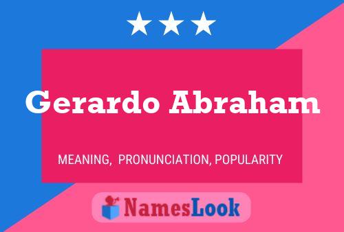 Gerardo Abraham Name Poster