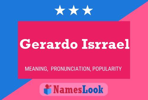 Gerardo Isrrael Name Poster