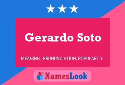 Gerardo Soto Name Poster