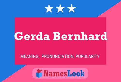 Gerda Bernhard Name Poster