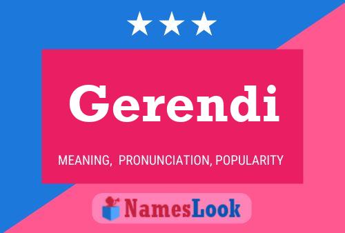 Gerendi Name Poster