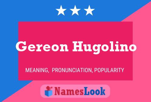 Gereon Hugolino Name Poster