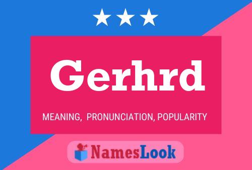 Gerhrd Name Poster