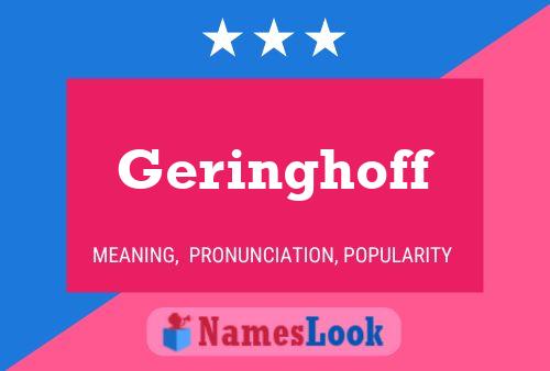 Geringhoff Name Poster