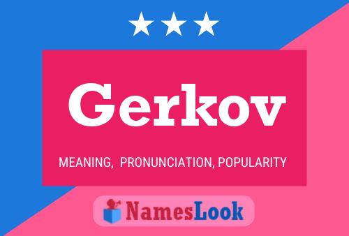 Gerkov Name Poster