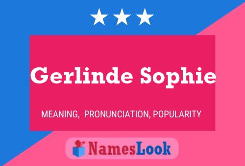 Gerlinde Sophie Name Poster