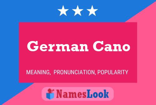 German Cano Name Poster