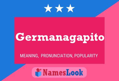 Germanagapito Name Poster