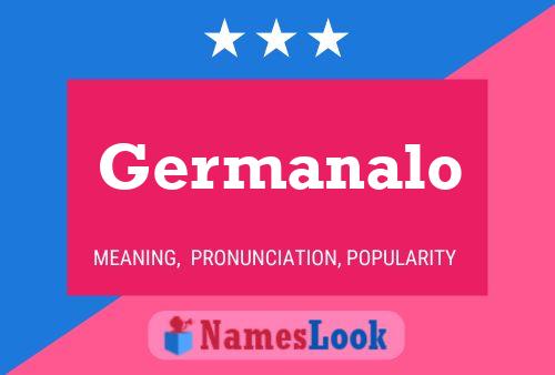 Germanalo Name Poster