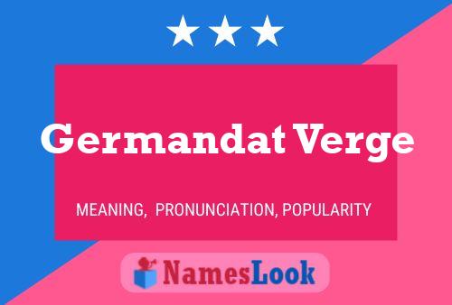 Germandat Verge Name Poster