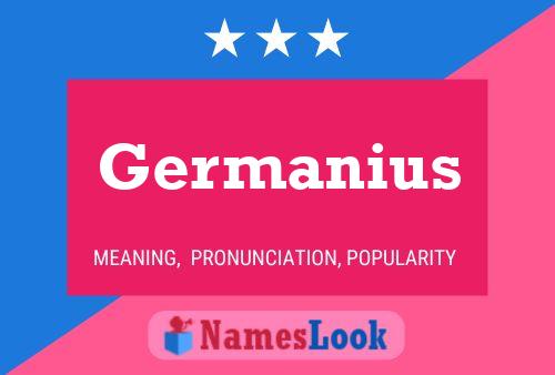 Germanius Name Poster