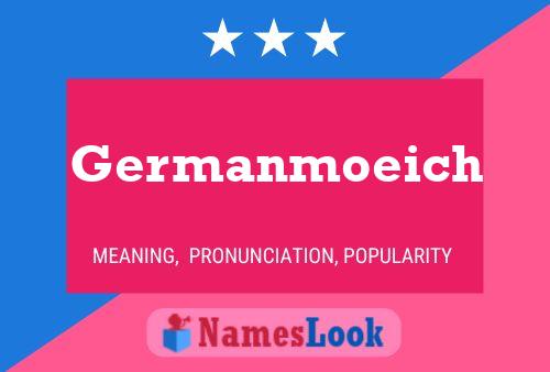 Germanmoeich Name Poster