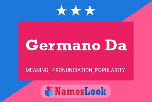 Germano Da Name Poster