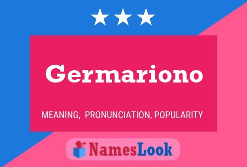 Germariono Name Poster