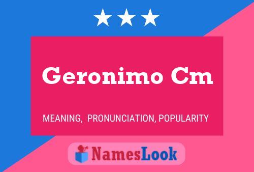 Geronimo Cm Name Poster