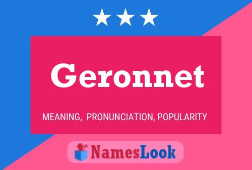 Geronnet Name Poster