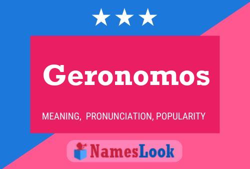 Geronomos Name Poster