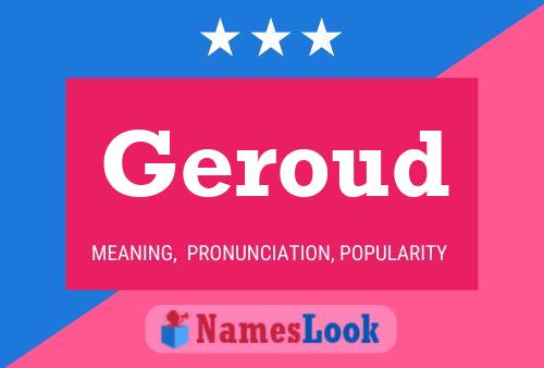 Geroud Name Poster