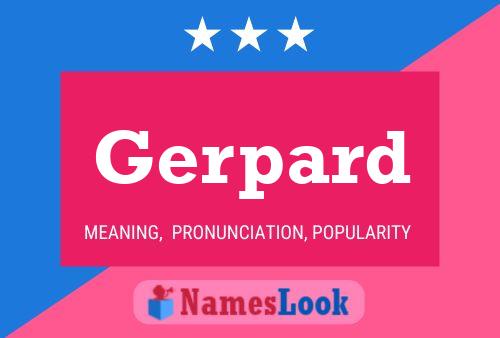 Gerpard Name Poster