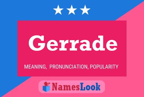 Gerrade Name Poster