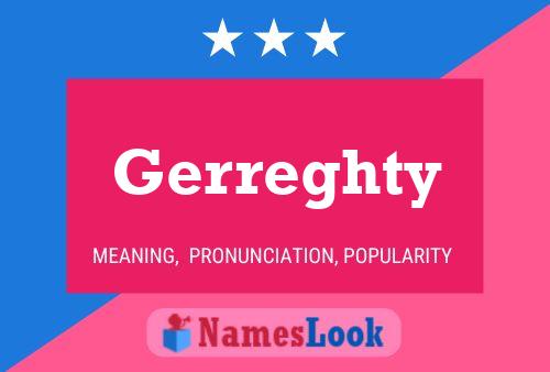 Gerreghty Name Poster