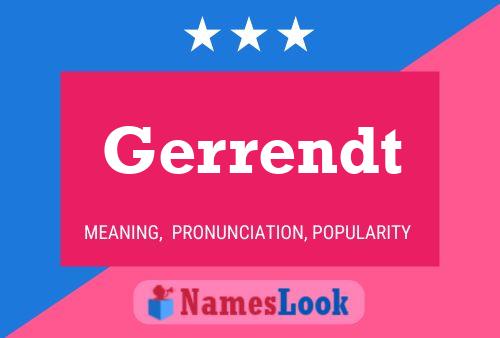 Gerrendt Name Poster