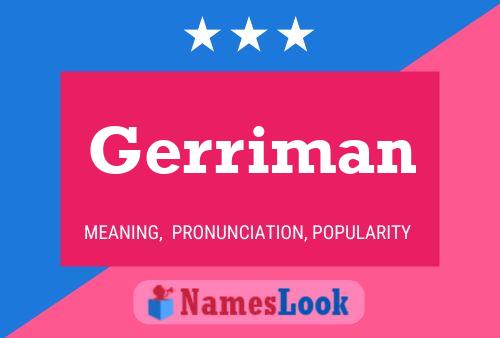 Gerriman Name Poster