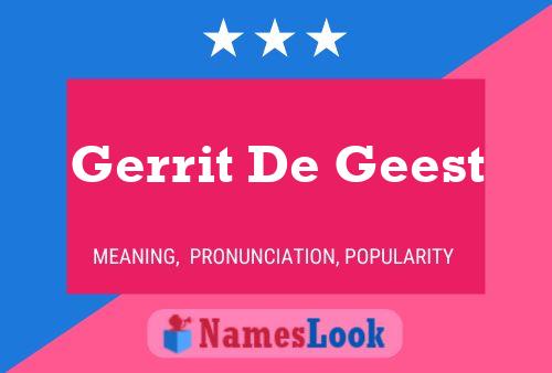 Gerrit De Geest Name Poster