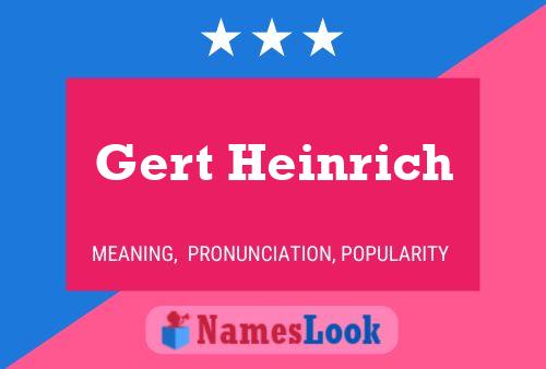 Gert Heinrich Name Poster