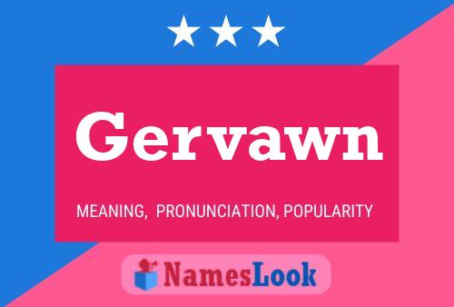 Gervawn Name Poster