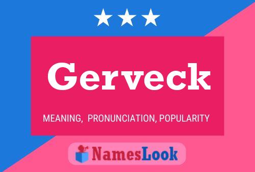 Gerveck Name Poster