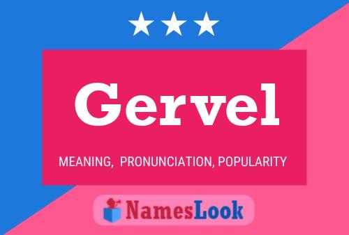 Gervel Name Poster