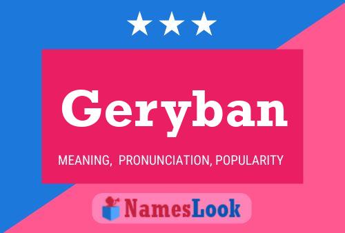 Geryban Name Poster