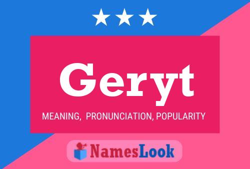 Geryt Name Poster