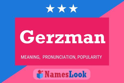 Gerzman Name Poster