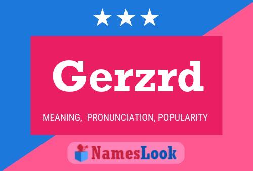 Gerzrd Name Poster