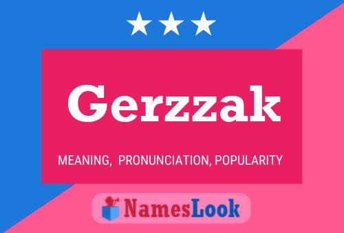 Gerzzak Name Poster