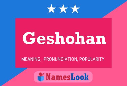 Geshohan Name Poster