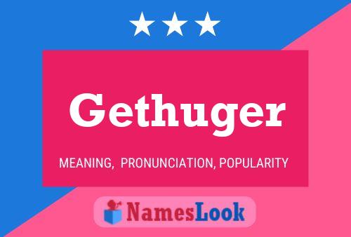 Gethuger Name Poster