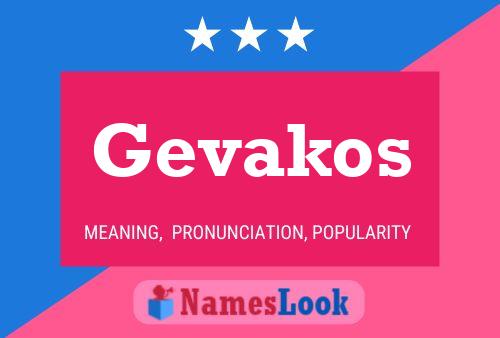 Gevakos Name Poster