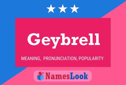 Geybrell Name Poster