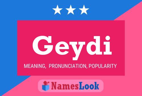 Geydi Name Poster