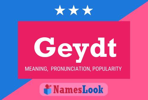 Geydt Name Poster